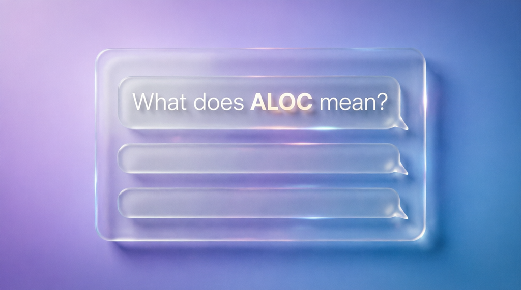 what does aloc mean in text