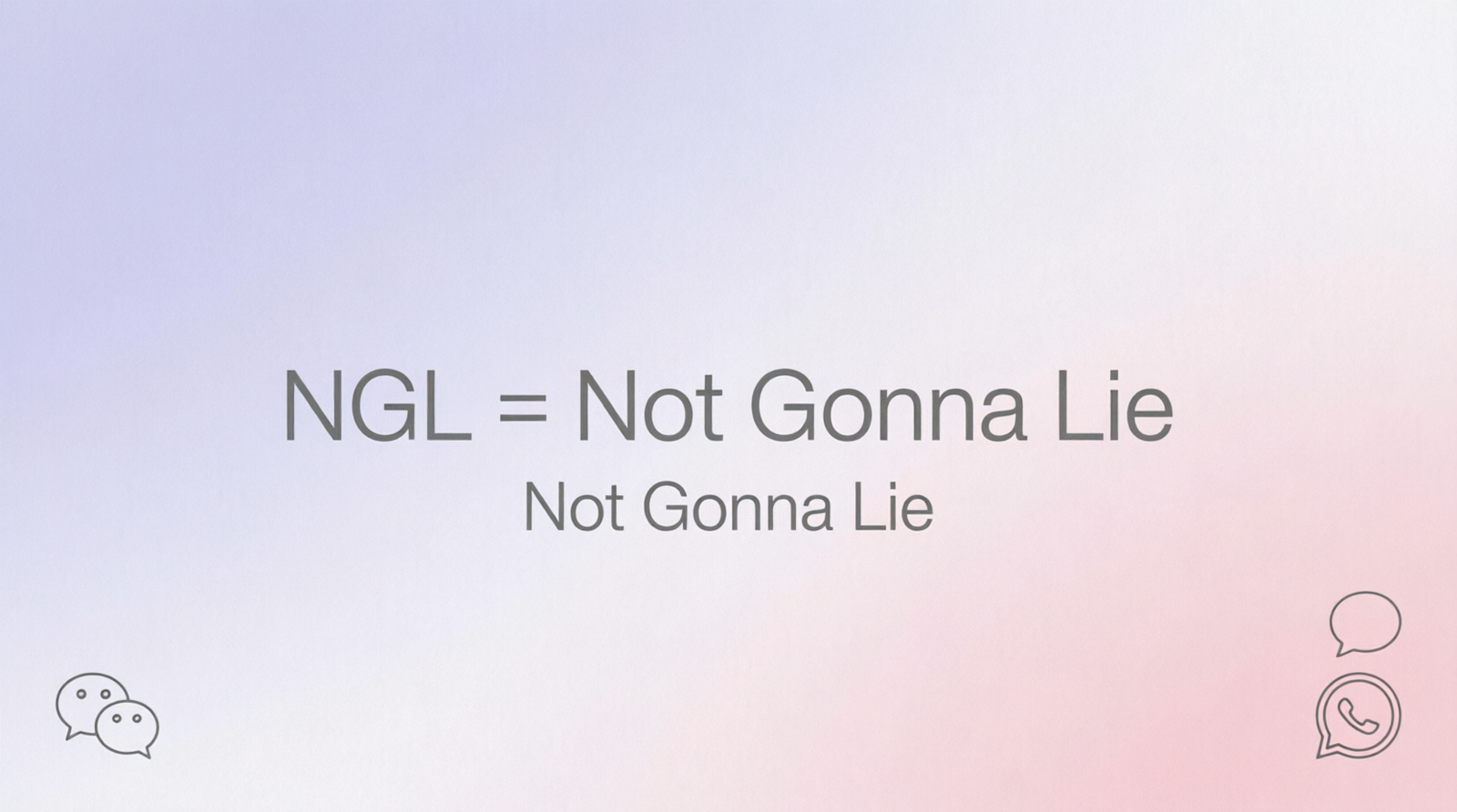 The Most Common Meaning of NGL