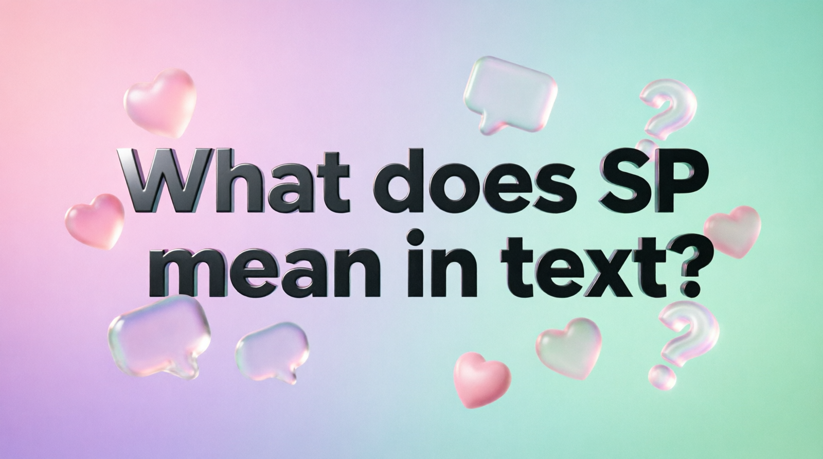 whats sp mean in text
