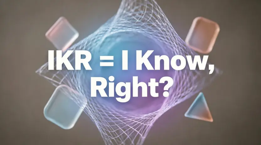 What Does IKR Mean in Text? Meaning Examples